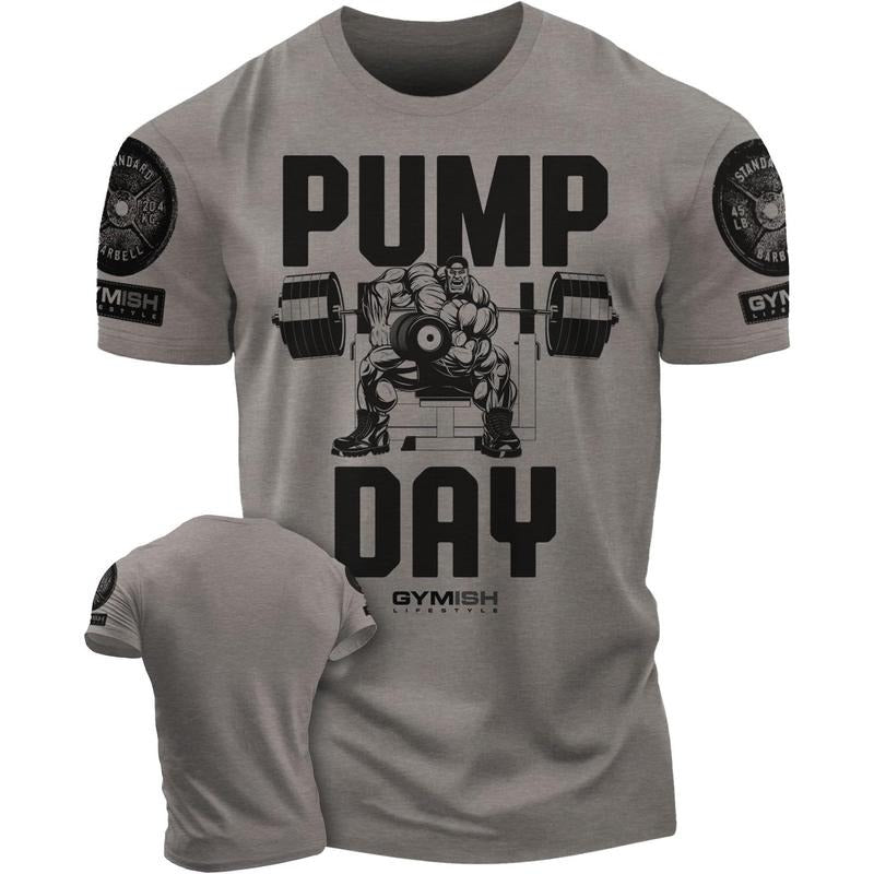 024. Pump Day Funny Motivational Workout Gym T-Shirt for Men