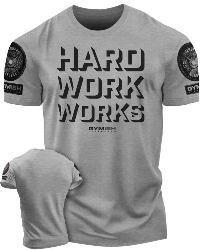 049. Hard Work Works Funny Motivational Gym T-Shirt for Men