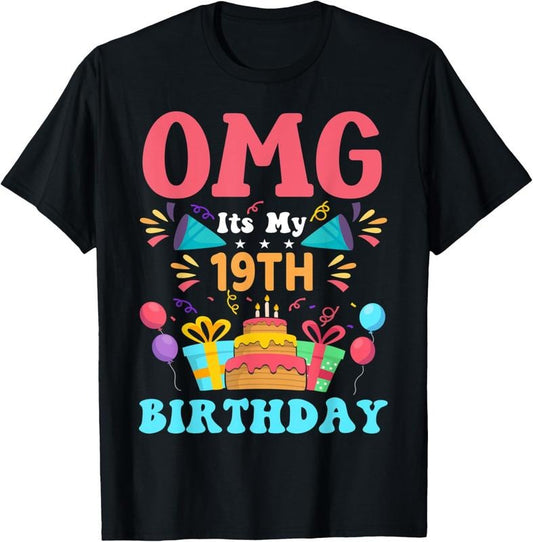 100% Cotton 19 Year Old Birthday Party Gift Omg Happy 19th Birthday T-Shirt