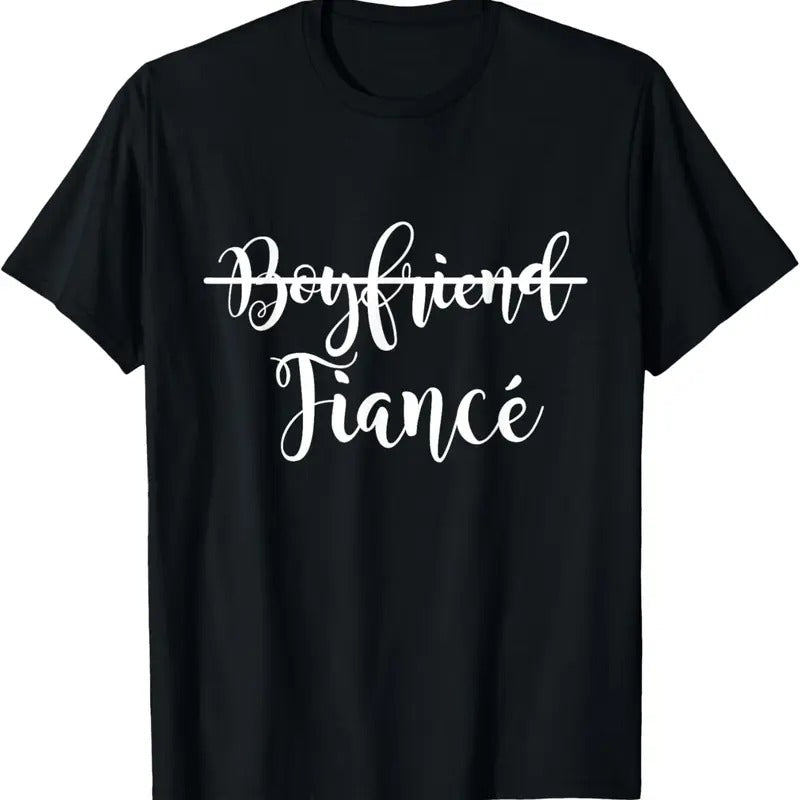 100% Cotton Boyfriend Fiance Present Couple Engagement Just Engaged T-Shirt