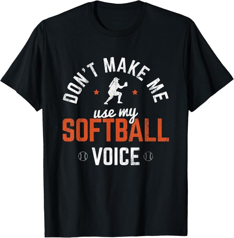 100% Cotton Don't Make Me Use Softball Voice Softball Player Softball T-Shirt