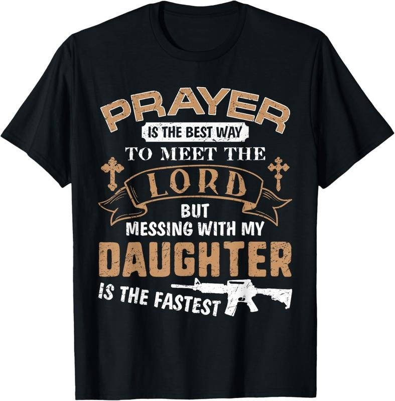 100% Cotton Father Day Funny For Proud Daddy Dad If You Mess My Daughter T-Shirt