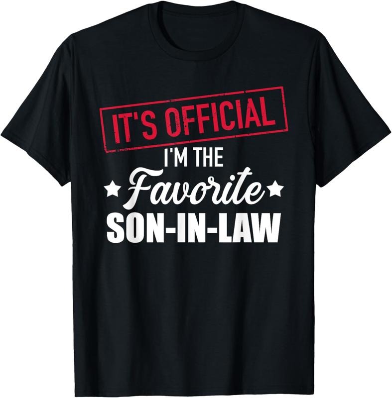 100% Cotton Favorite son-in-law from mother-in-law or father-in-law T-Shirt