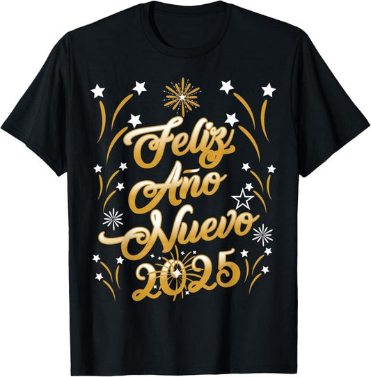 100% Cotton Feliz año nuevo 2025 Happy New Year Spanish Mexican Latin T-Shirt