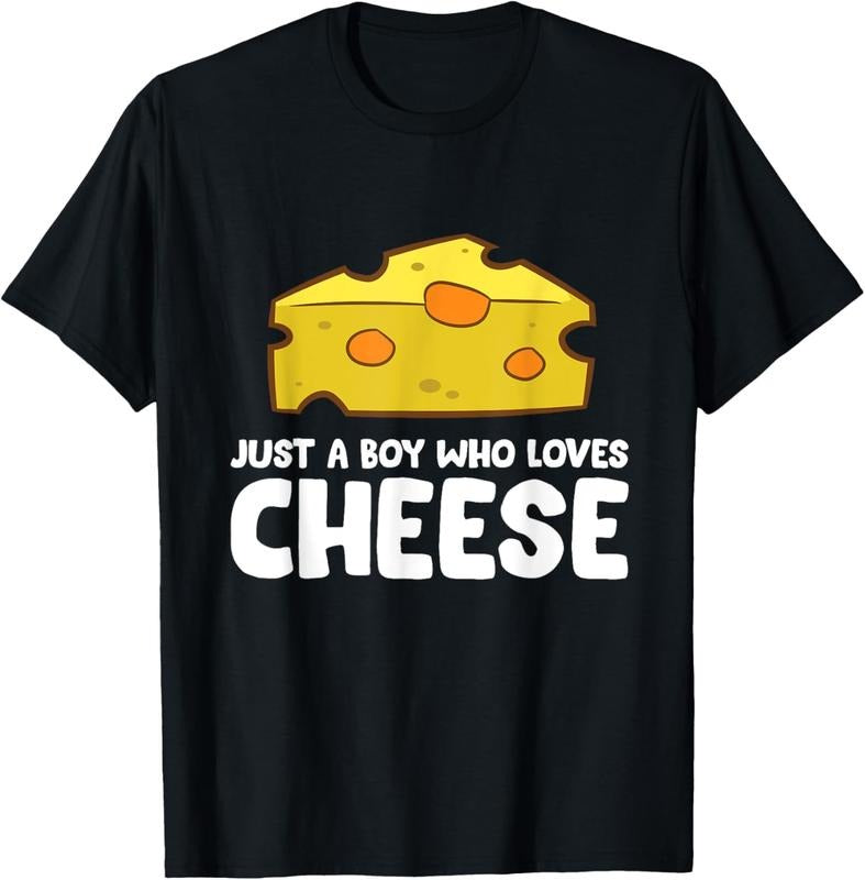 100% Cotton Funny Cheese Just a Boy Who Loves Cheese T-Shirt