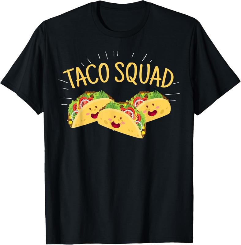 100% Cotton Funny Taco Squad T-Shirt Cute Mexican Food Lover Tee Gift T-Shirt