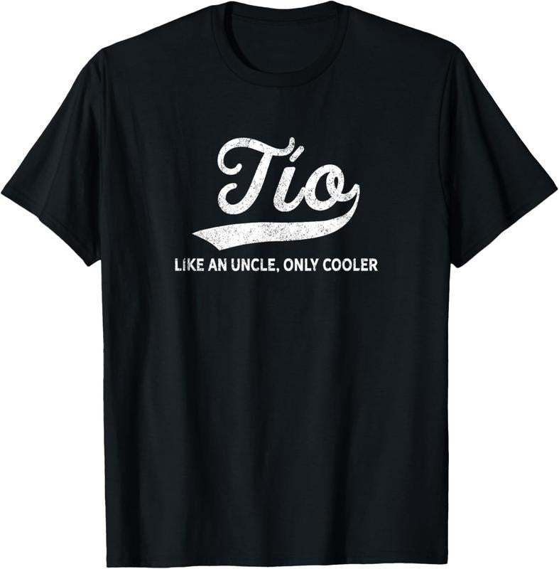 100% Cotton Funny Tio Gift Like An Uncle Only Cooler T-Shirt