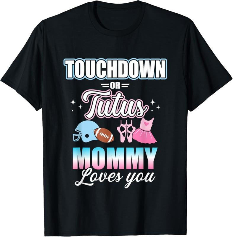 100% Cotton Gender reveal touchdowns or tutus mommy matching party T-Shirt