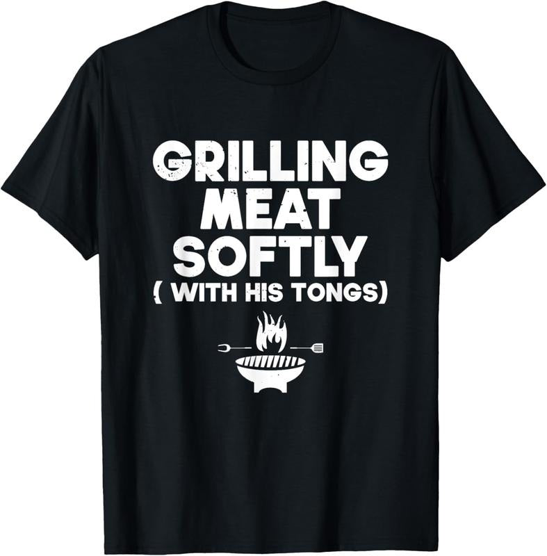 100% Cotton Grilling Meat Softly With His Tongs | BBQ T-Shirt