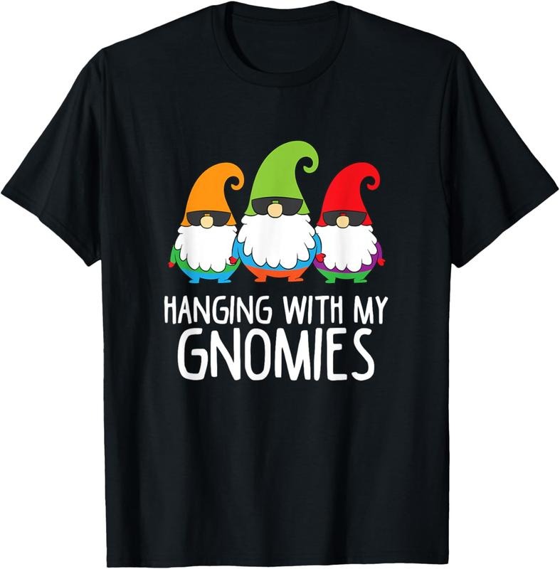 100% Cotton Hanging With My Gnomies Funny Garden Gnome T-Shirt