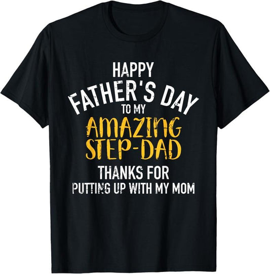 100% Cotton Happy father's day step dad T-Shirt