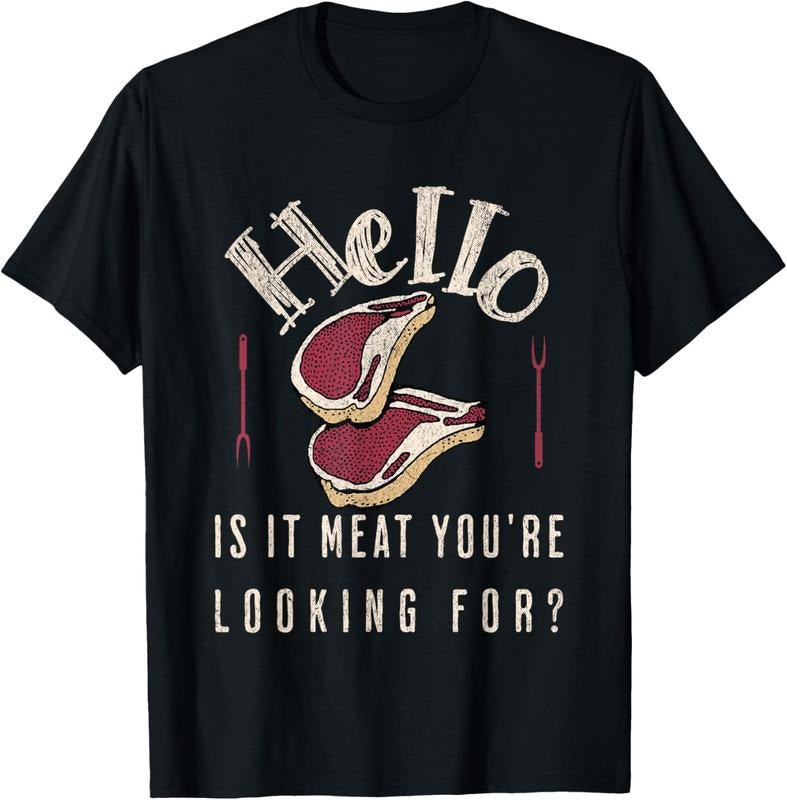 100% Cotton Hello Is It Meat You're Looking For? Funny Meat Lover T-Shirt