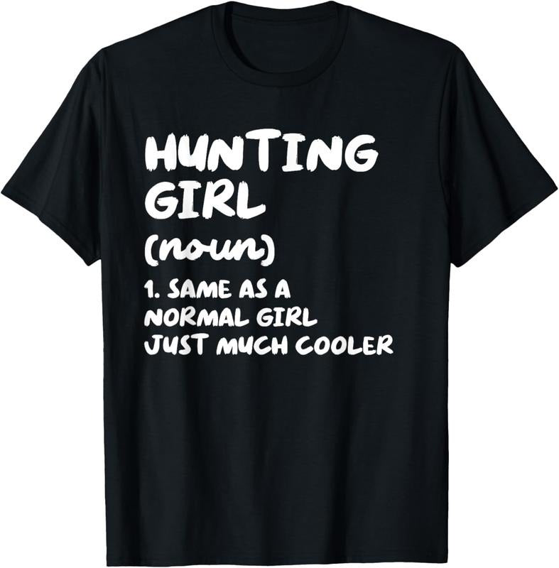 100% Cotton Hunting Girl Definition Funny T-Shirt