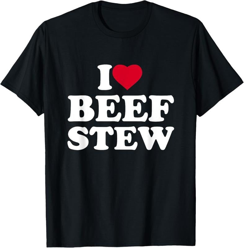 100% Cotton I Love Beef Stew I Heart Beef Stew Lover T-Shirt