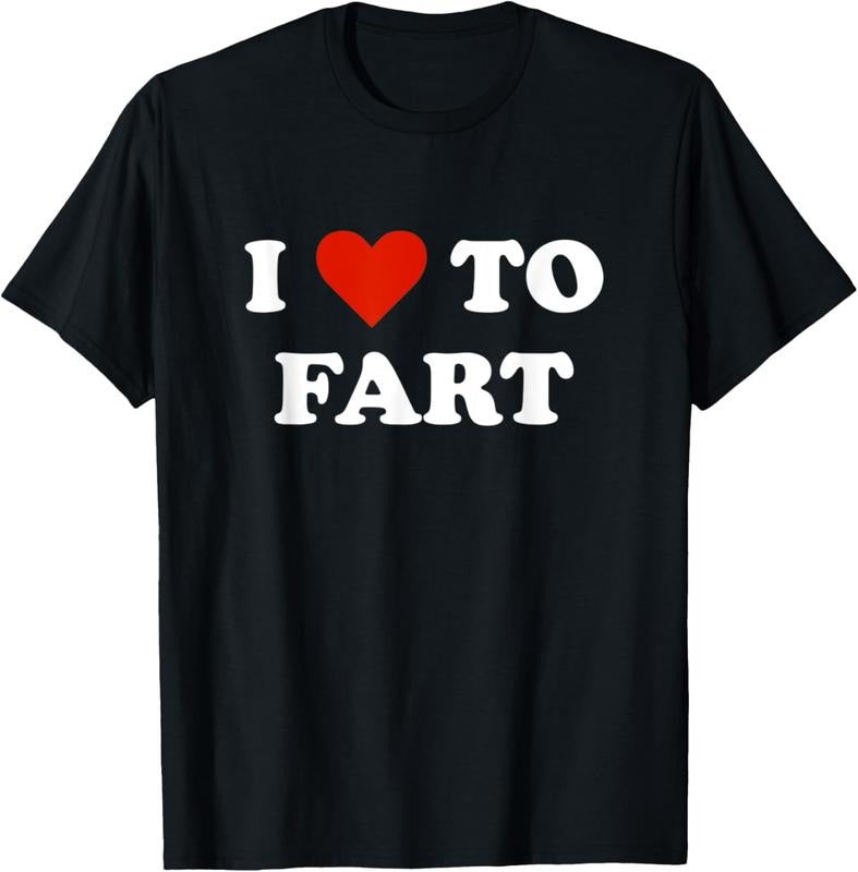100% Cotton I Love To Fart Heart T-Shirt