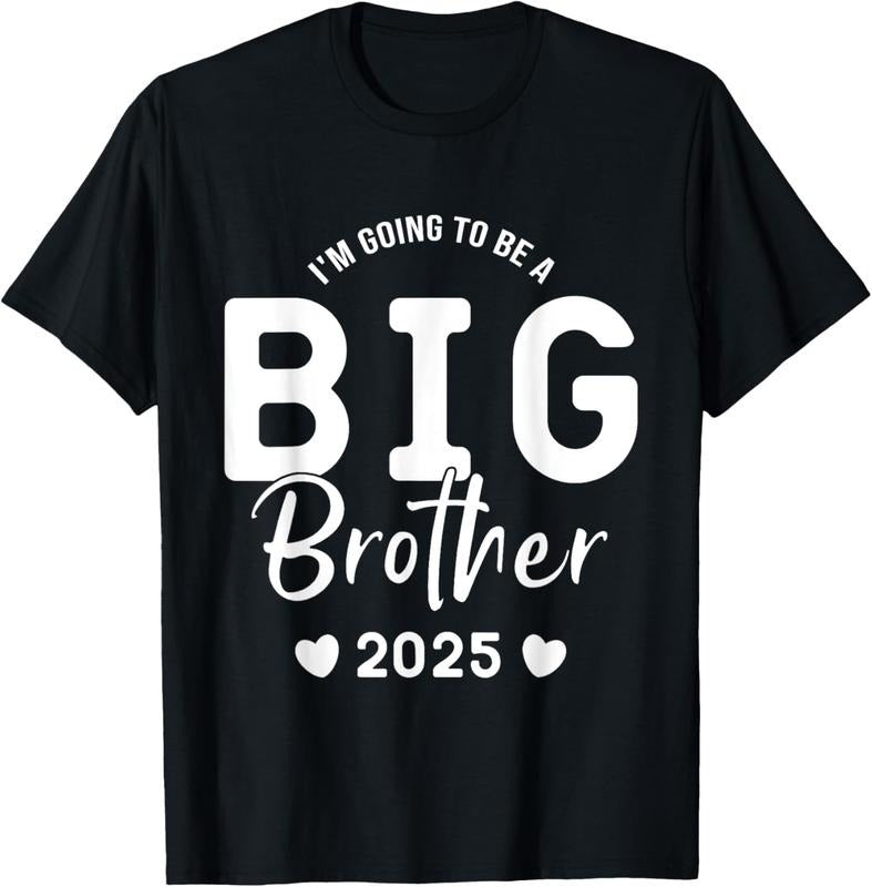 100% Cotton I'm Going To Be A Big Brother, Promoted To Big Brother 2025 T-Shirt