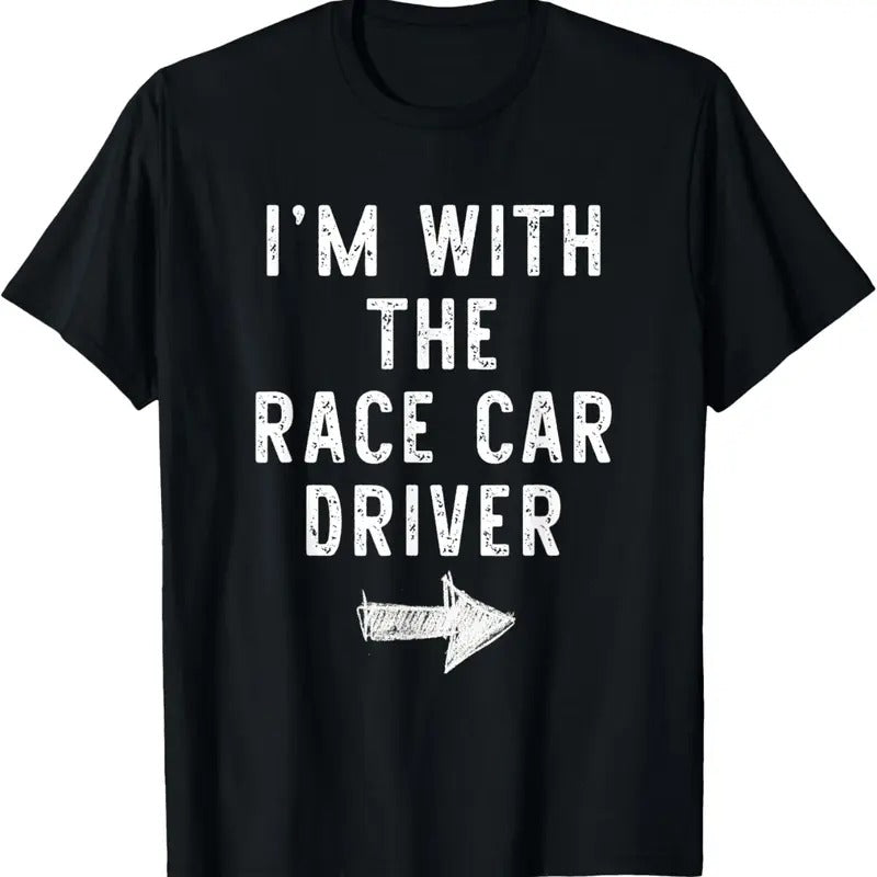 100% Cotton I'm With Race Car Driver Costume Halloween Couple RaceCar T-Shirt