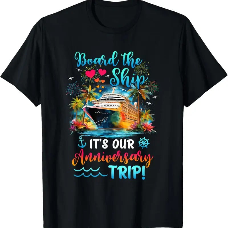 100% Cotton It's Our Anniversary Trip Couples Matching Marriage Cruise T-Shirt