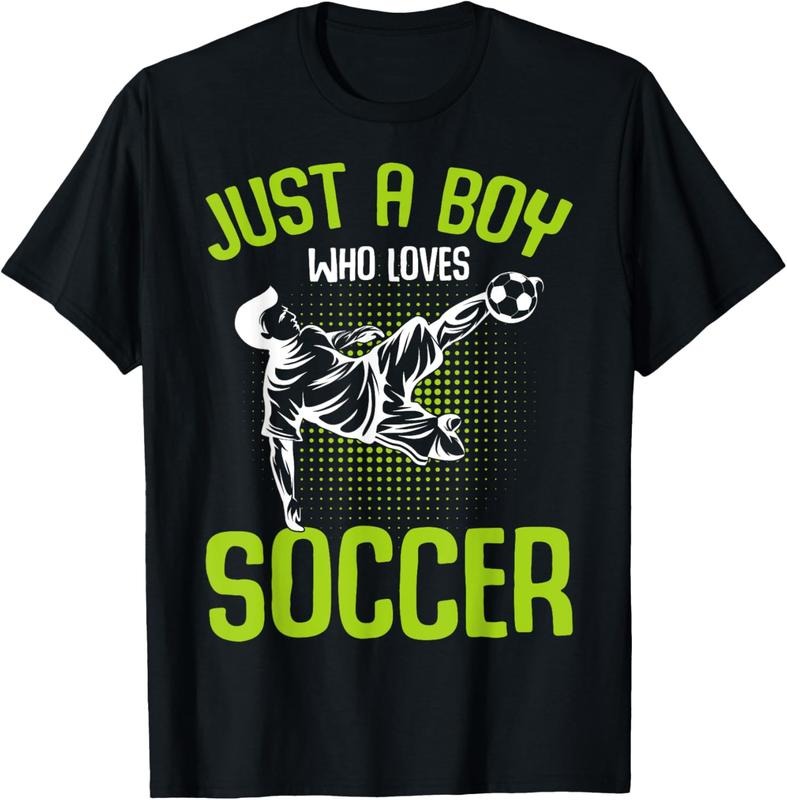 100% Cotton Just A Boy Who Loves Soccer Player Boys  T-Shirt