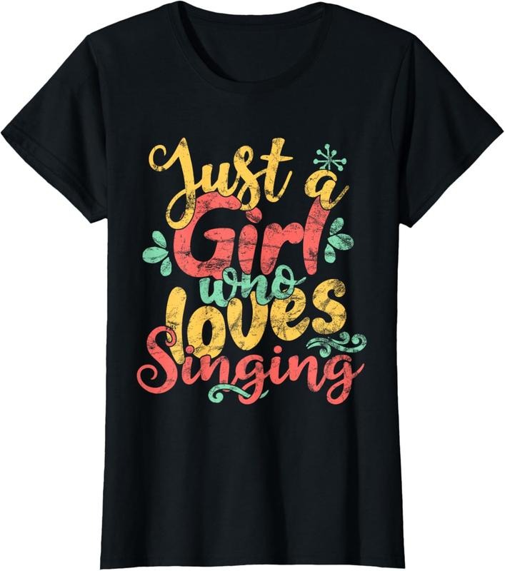 100% Cotton Just A Girl Who Loves Singing Gift T Shirt T-Shirt