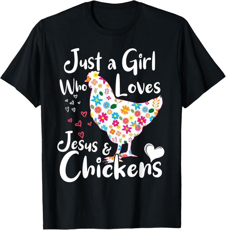 100% Cotton Just a Girl Who Loves Jesus and Chickens Whisperer Tee Women T-Shirt