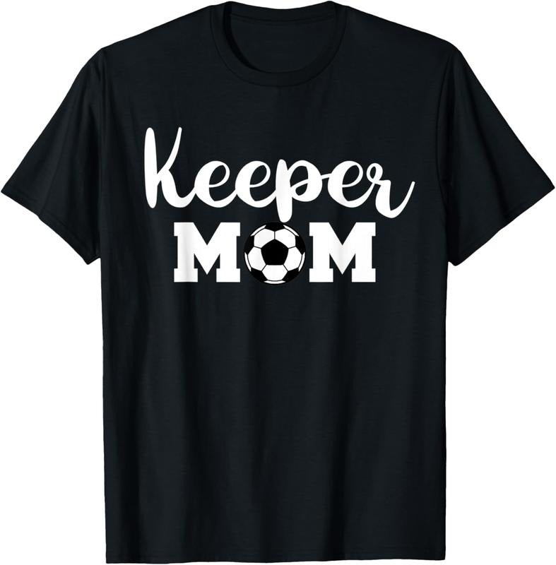 100% Cotton Keeper Mom Funny Soccer Goalkeeper Mom T-Shirt