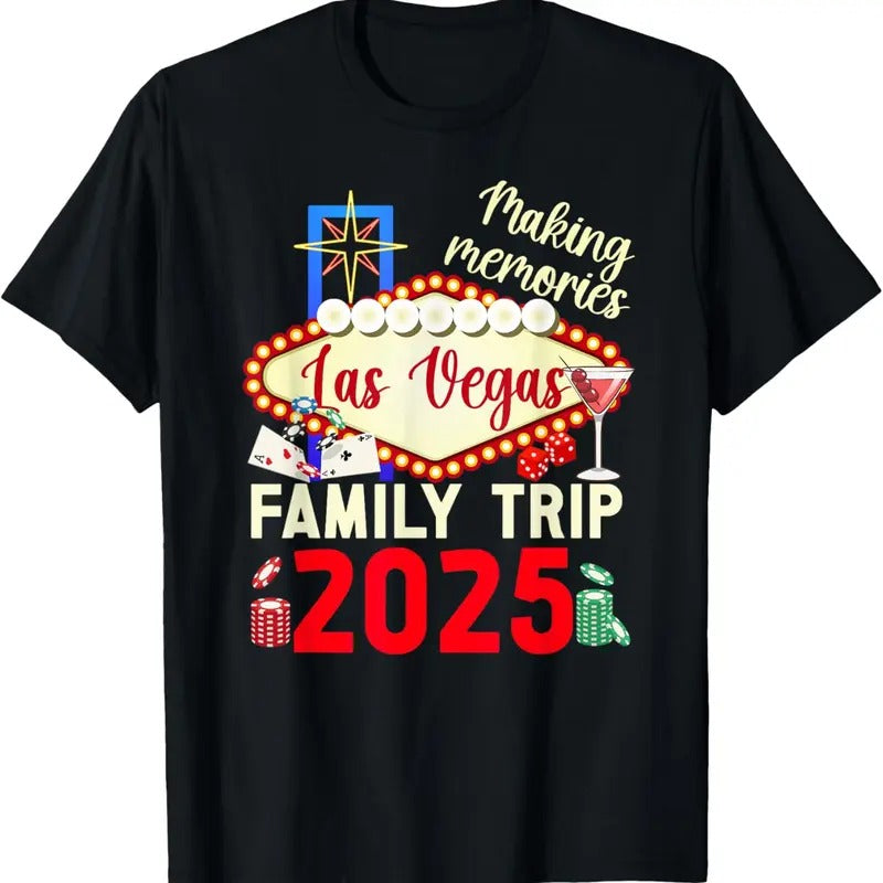 100% Cotton Making Memories Las Vegas Family Trip 2025 Las Vegas Travel T-Shirt