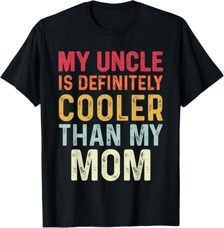 100% Cotton My Uncle Is Definitely Cooler Than My Mom Niece Nephew Boys T-Shirt