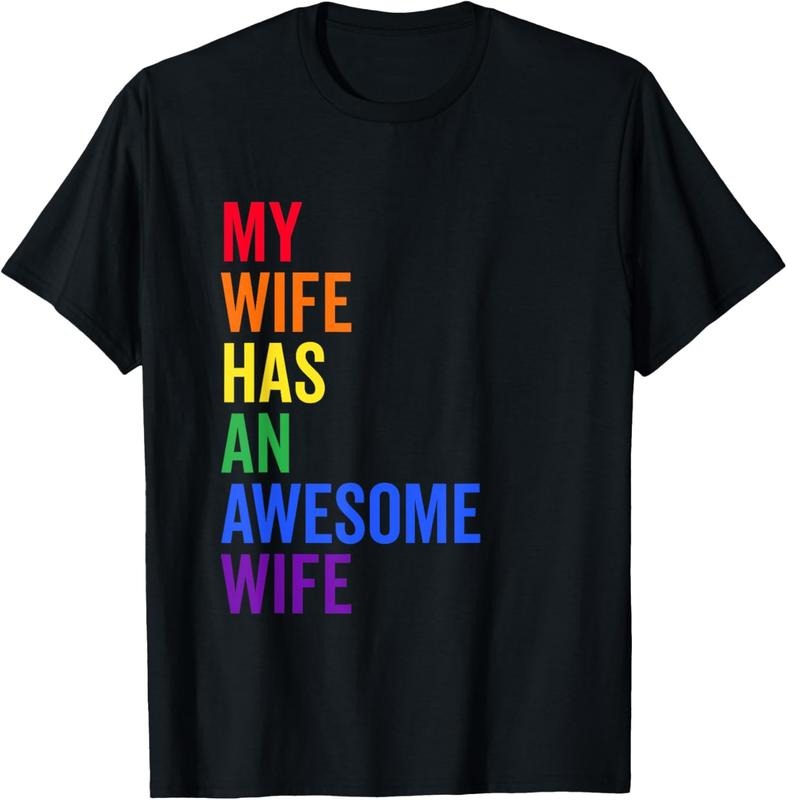 100% Cotton My Wife Has An Awesome Wife Funny Lesbian Wedding Gift T-Shirt