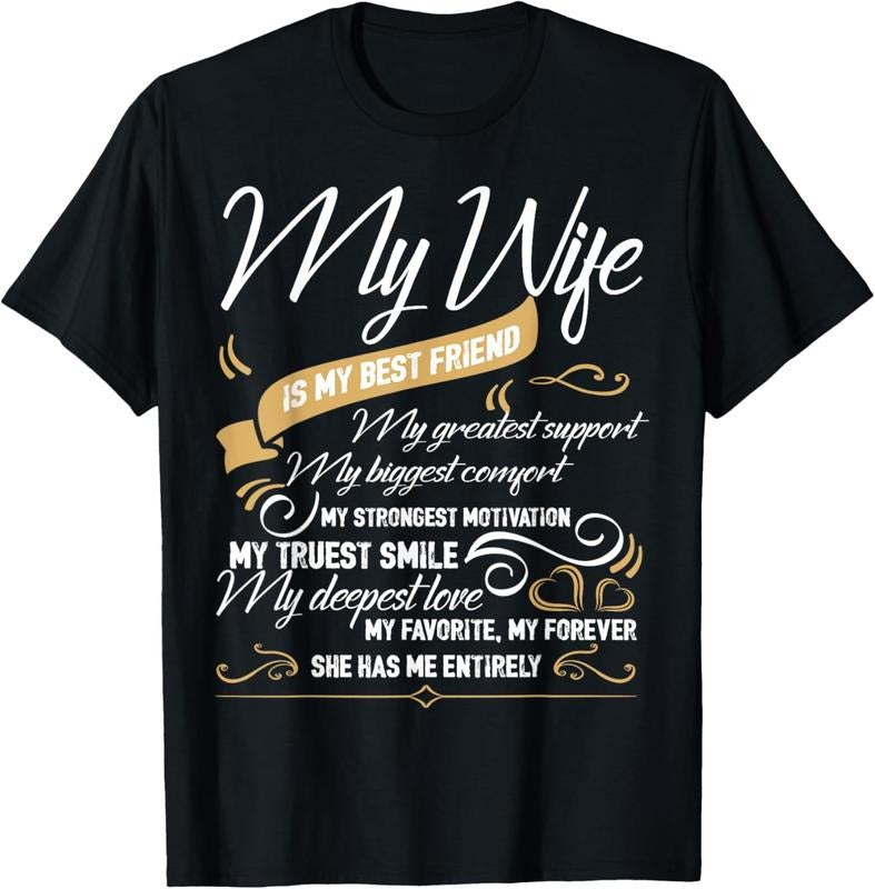 100% Cotton My Wife Is My Best Friend T Shirt T-Shirt