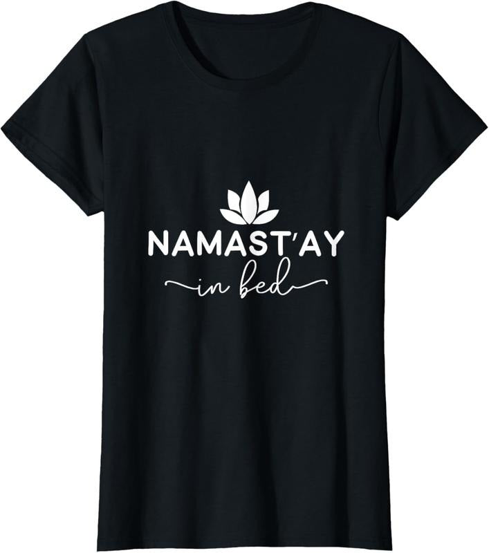 100% Cotton Namast'ay in Bed Shirt Women's Namaste Yoga Cute Yoga Shirt T-Shirt