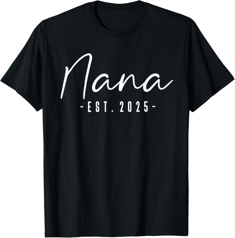100% Cotton Nana Est 2025 Nana To Be Gifts New Nana 2025 Pregnancy T-Shirt