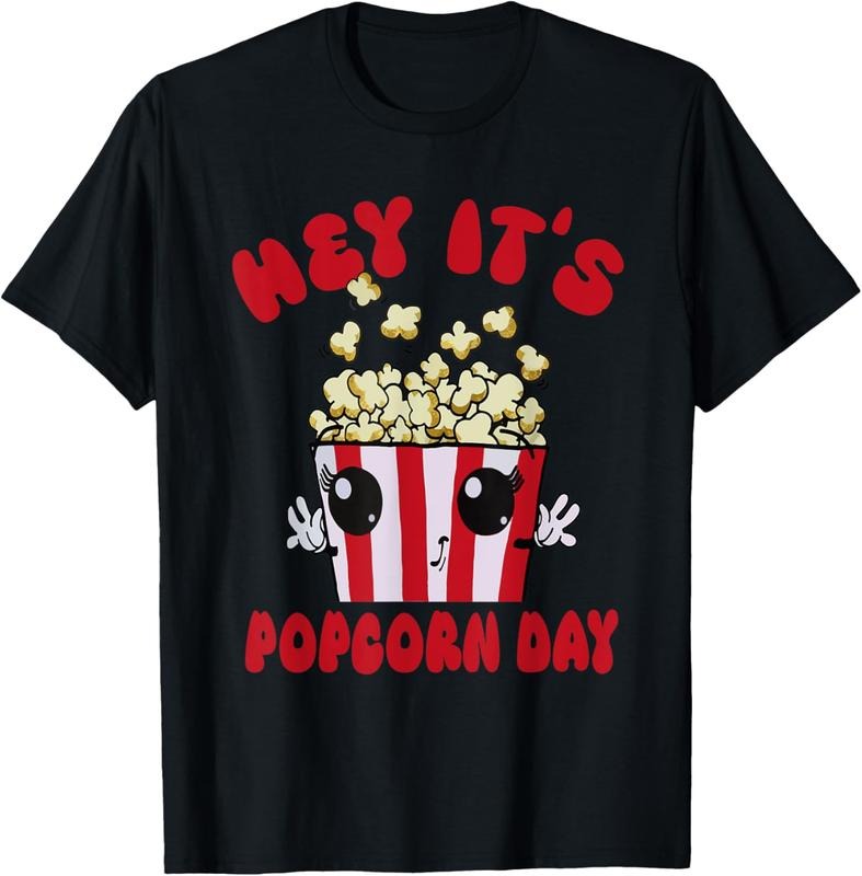 100% Cotton National Popcorn Day Hey It's Popcorn Days For Popcorn Lover T-Shirt