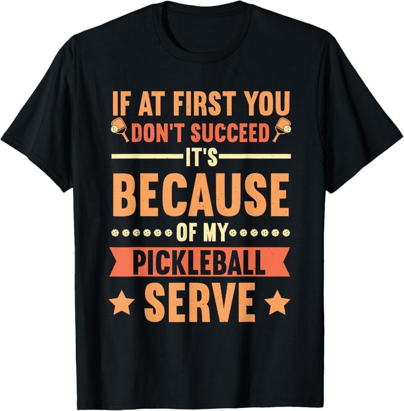 100% Cotton Pickleball Player Serve Funny Pickleball T-Shirt