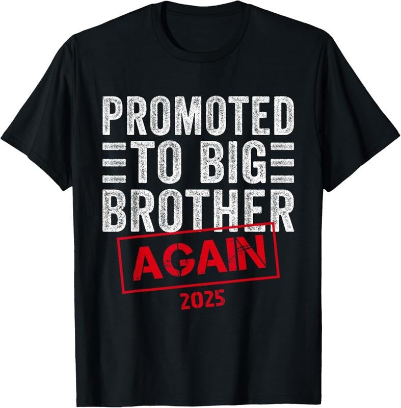 100% Cotton Promoted To Big Brother Again Est 2025 Pregnancy T-Shirt