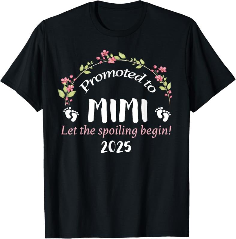100% Cotton Promoted to Mimi Est 2025 Floral Let The Spoiling Begin T-Shirt
