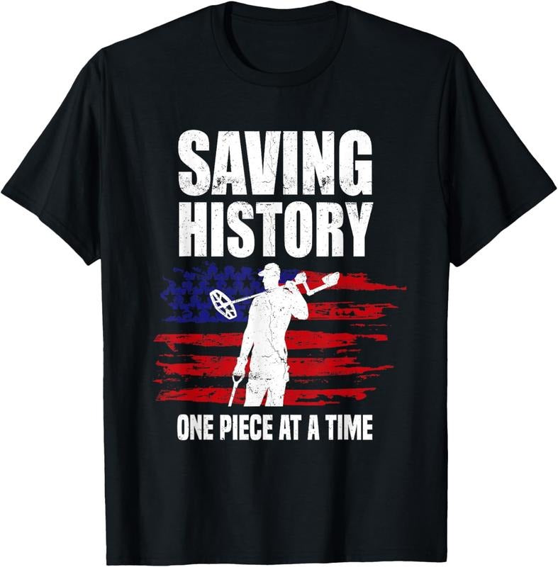 100% Cotton Saving History American Flag USA Funny Metal Detecting T-Shirt
