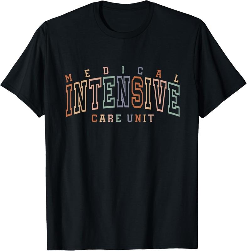 100% Cotton Shirt, Medical Intensive Care Unit Nurse T-Shirt