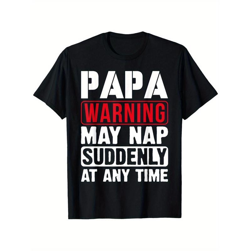 100% Cotton Single Side Printed Crew Neck Short Sleeve T - Shirt, "Papa Warning (May Nap Suddenly At Any Time) (Funny Father'S Day)" T - Shirt for Fathers and Boy Girl, for Father'S Day Celebration, S - XXXL, Black made in usa