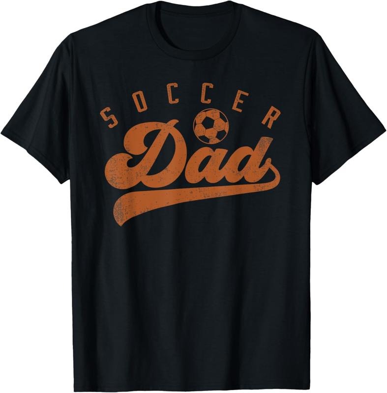 100% Cotton Soccer Dad T-Shirt