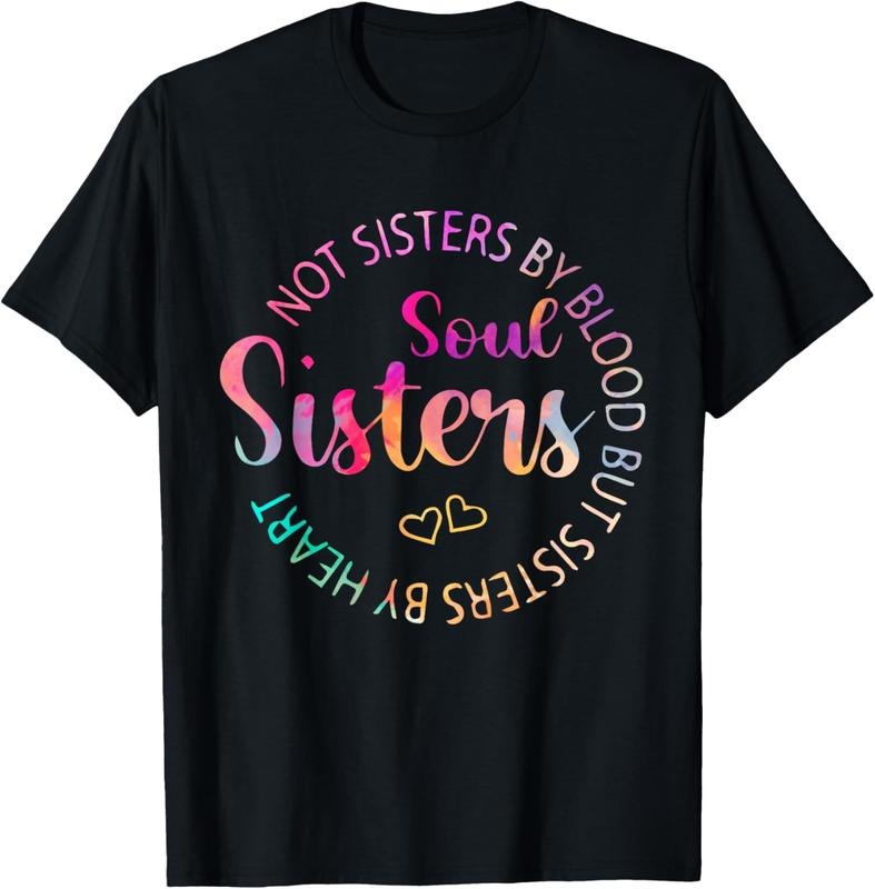 100% Cotton Soul Sisters Funny Best friend Best Sister T-Shirt