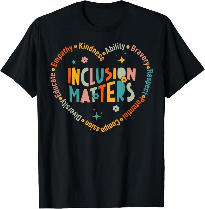 100% Cotton Special Education Teacher Inclusion Matters Autism Awareness T-Shirt