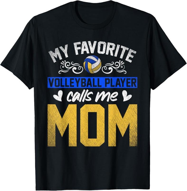 100% Cotton Sport My Favorite Volleyball Player Calls Me Mom Volleyball T-Shirt