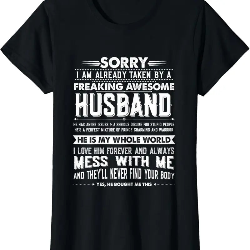 100% Cotton Taken by a Freaking Awesome Husband Funny Wife T-Shirt