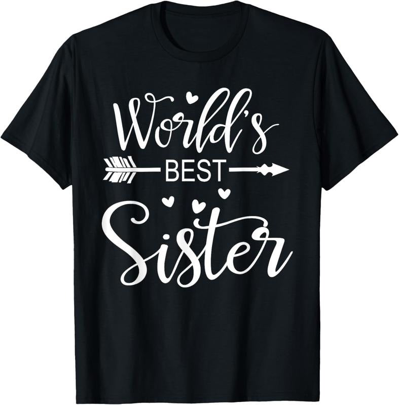 100% Cotton The best sister in the world T-Shirt