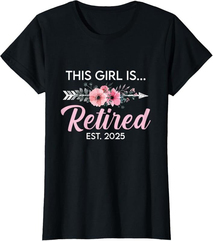 100% Cotton This Girl Is Retired Est. 2025 Retirement Mom Women T-Shirt