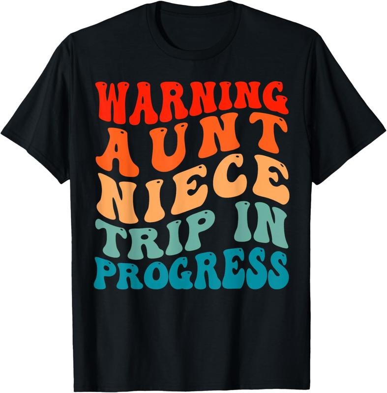100% Cotton Warning Aunt Niece Trip In Progress Aunt Niece Trip Matching T-Shirt