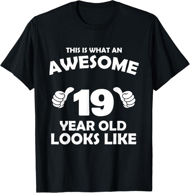 100% Cotton What An Awesome 19 Year Old Looks Like - Birthday Bday T-Shirt