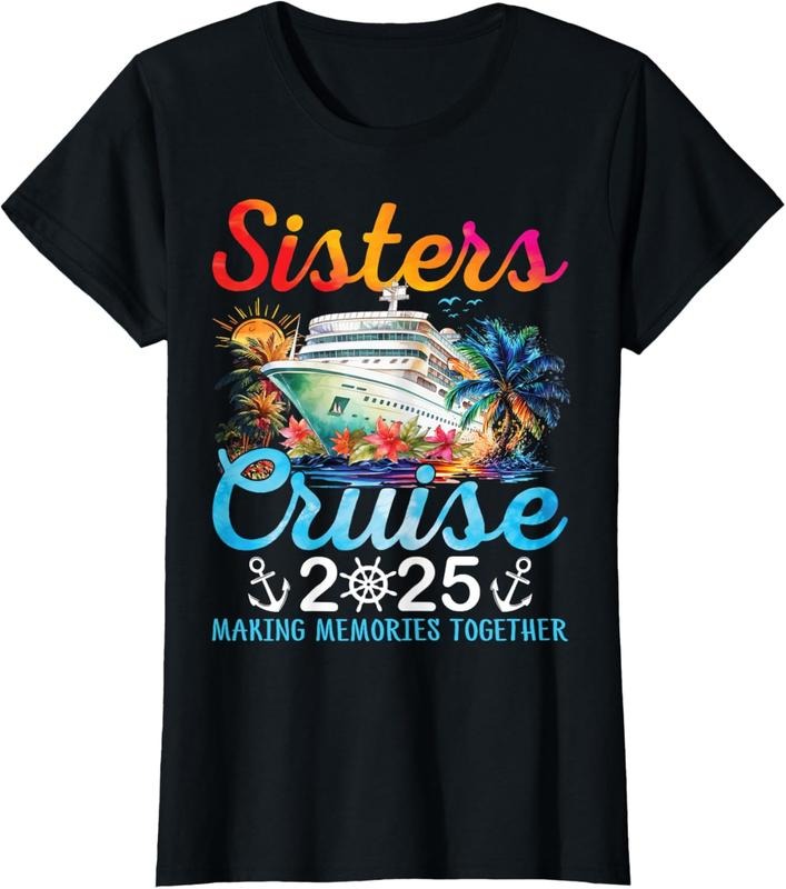 100% Cotton Womens Sisters Cruise Trip 2025 Cruise Ship Matching Vacation Party T-Shirt