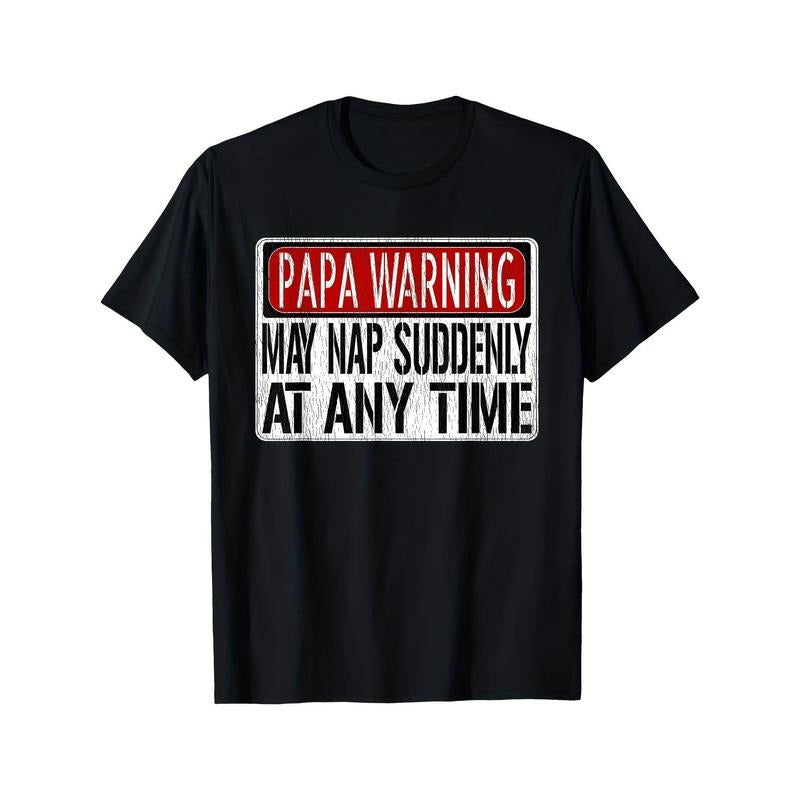 1pc Men'S Casual Crew Neck T-Shirt, 100% Cotton Short Sleeve with "Papa Warning - May Nap Suddenly At Any Time" Print, All-Season Comfort, Regular Fit, Digital Heat Transfer Design - Black made in usa